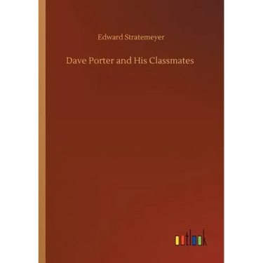 Dave Porter and His Classmates