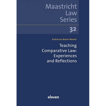 Teaching Comparative Law: Experiences and Reflections: Volume 32