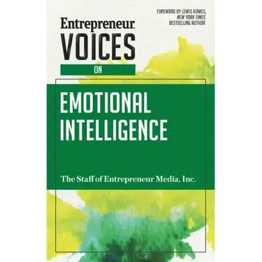 Entrepreneur Voices on Emotional Intelligence