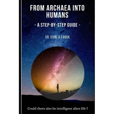 From Archaea into Humans: A step-by-step guide