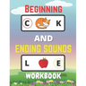 Beginning And Ending Sounds Workbook: Letter Sound Recognition, Help Kids To Practice Recognizing Letters And Sounds, Letter Sound Activities