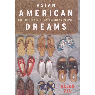 Asian American Dreams: The Emergence of an American People