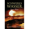 Schweres Wasser: Heavy Water
