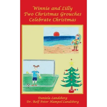 Winnie and Lilly Two Christmas Grouches Celebrate Christmas