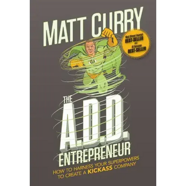 The A.D.D Entrepreneur