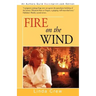 Fire on the Wind