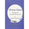 Obvious Adams: The Story of a Successful Businessman