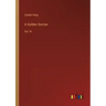 A Golden Sorrow: Vol. III