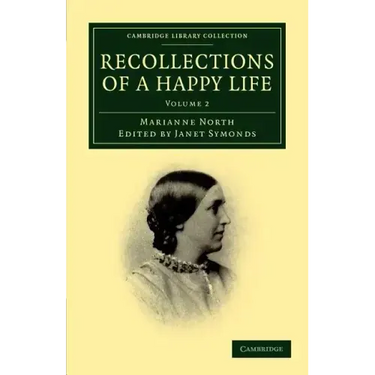 Recollections of a Happy Life - Volume 2