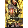 Ridin' Dirty With A Down South Millionaire: An Urban Romance Novel