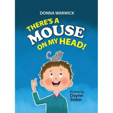 There's a Mouse on My Head!