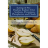 Eating A Pre-Dialysis Kidney Diet - Sodium, Potassium, Phosphorus and Fluids: A Kidney Disease Solution