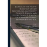 Journal of the Pacific (Bark) out of New Bedford, MA, Mastered by Gilbert B. Borden and Kept by Gilbert B. Borden, on a Whaling Voyage Between 1873 an