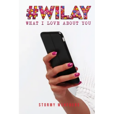 #WILAY What I Love About You