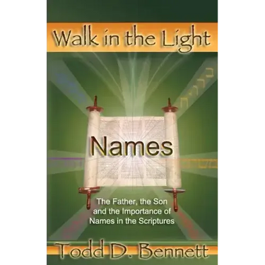 Names: The Father, the Son and the Importance of Names in the Scriptures