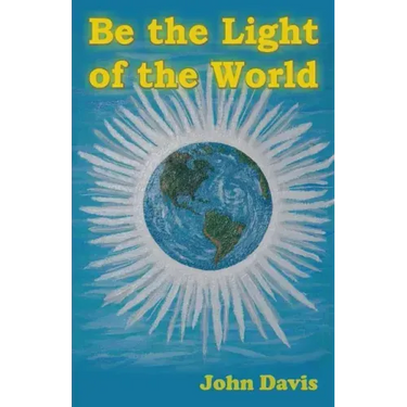 Be the Light of the World