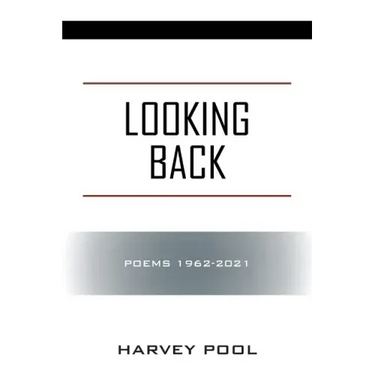 Looking Back: Poems 1962-2021