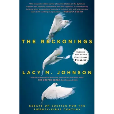 The Reckonings: Essays on Justice for the Twenty-First Century