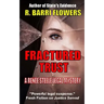 Fractured Trust: A Renee Steele Legal Mystery