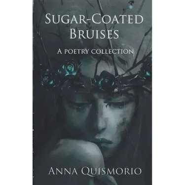 Sugar-Coated Bruises