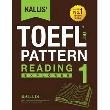KALLIS' iBT TOEFL Pattern Reading 1: Explorer