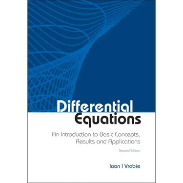 Differential Equations: An Introduction to Basic Concepts, Results and Applications (Second Edition)