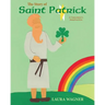 The Story of St. Patrick: A Children's Adaptation