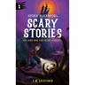 Arthur Blackwood's Scary Stories for Kids Who Like Scary Stories: Book 1