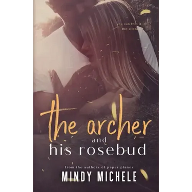 The Archer and His Rosebud: (A standalone single parents romance)