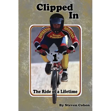 Clipped In: The Ride of a Lifetime