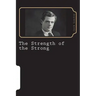 The Strength of the Strong