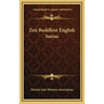Zen Buddhist English Sutras