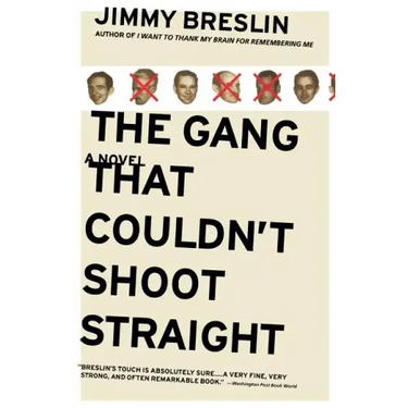 The Gang That Couldn't Shoot Straight