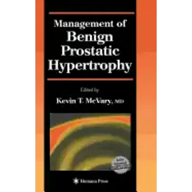 Management of Benign Prostatic Hypertrophy
