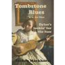Tombstone Blues b/w Jet Pilot: Dylan's lookin' for the fuse