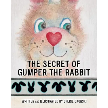 The Secret of Gumper the Rabbit