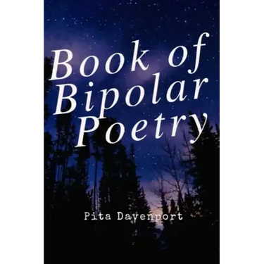Book of Bipolar Poetry
