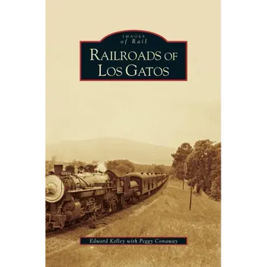 Railroads of Los Gatos