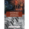 Socionomic Causality in Politics: How Social Mood Influences Everything from Elections to Geopolitics