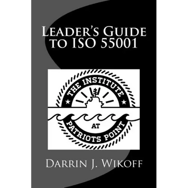 Leader's Guide to ISO 55001: Asset Management System Requirements