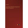 Annual Report of the Board of Education of the State of Connecticut