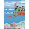 The Great Ice Cream Blizzard