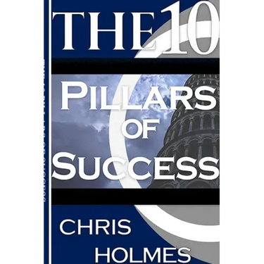 The 10 Pillars Of Success