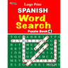 Large Print SPANISH WORD SEARCH: Vol. 4