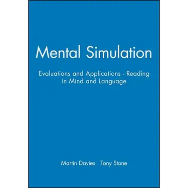 Mental Simulation: Evaluations and Applications - Reading in Mind and Language