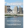 Between the Sticks: piloting riverboats in the St. Paul Harbor on the Upper Mississippi River