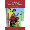 The Life of Lazarillo de Tormes: A Critical Edition Including the Original Spanish Text