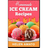 Homemade Ice Cream Recipes