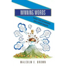 Winning Words: A writers' helper and commonplace book to stimulate imagination