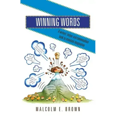 Winning Words: A writers' helper and commonplace book to stimulate imagination